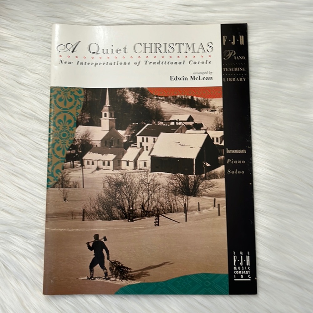 A Quiet Christmas FJH Piano Teaching Library. Intermediate Piano Solos